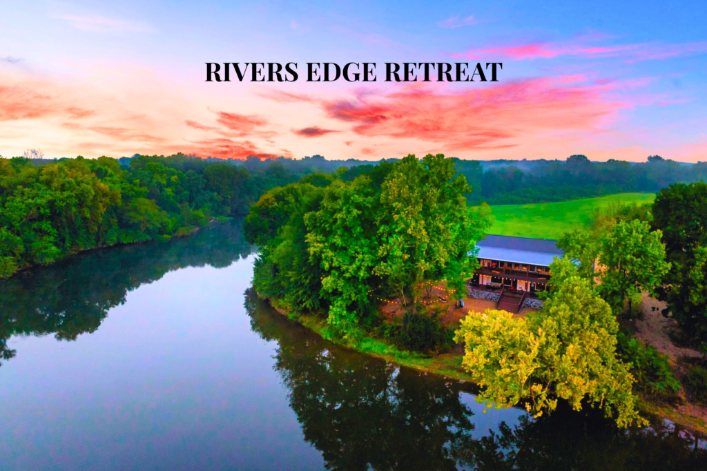 Rivers Edge Retreat